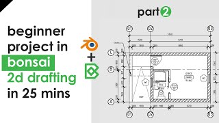 Bonsai Tutorial - Beginner Project - Part 2 - 2D drafting