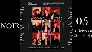NOIR In Between (그 사이에) AUDIO