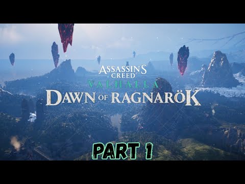 AC Valhalla DLC: Dawn of Ragnarök [Part 1] - Into the Fire - Walkthrough Full Gameplay PC 4K