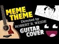 Directed by Robert B. Weide Meme Theme (Fingerstyle Guitar Cover With Free Tabs)