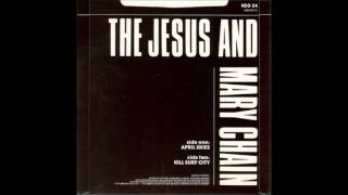 The Jesus And Mary Chain - Kill Surf City