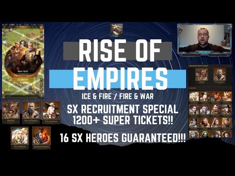 SX Hero Recruitment Special 1200+ Tickets! - Rise Of Empires Ice & Fire