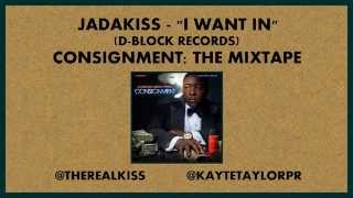 Jadakiss - I Want In feat. Gucci Mane &amp; Sheek Louch