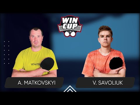 09:15 Andrii Matkovskyi - Volodymyr Savoliuk West 2 WIN CUP 26.05.2024 | TABLE TENNIS WINCUP