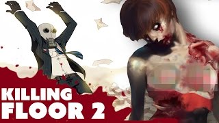 HOT ZOMBIES - Killing Floor 2 Gameplay