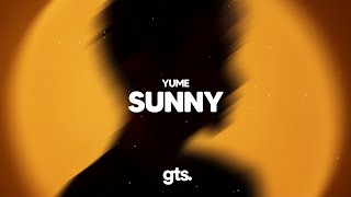 Yume - Sunny (Lyrics)