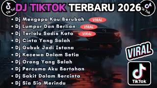 Download lagu DJ TIKTOK TERBARU 2026 FULL BASS || DJ MENGAPA KAU BERUBAH | DJ LUMPUR DAN BERLIAN mp3 Download lagu DJ TIKTOK TERBARU 2026 FULL BASS || DJ MENGAPA KAU BERUBAH | DJ LUMPUR DAN BERLIAN mp3