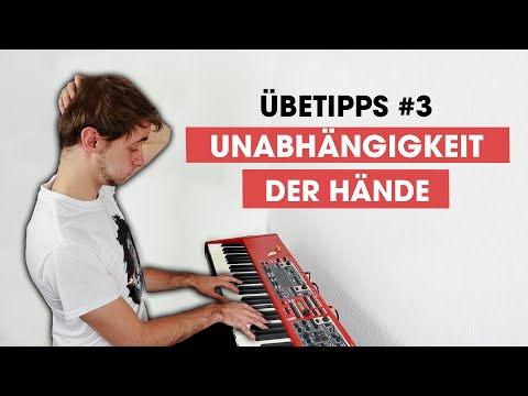 Übungen für die Unabhängigkeit der beiden Hände | Übetipps #3