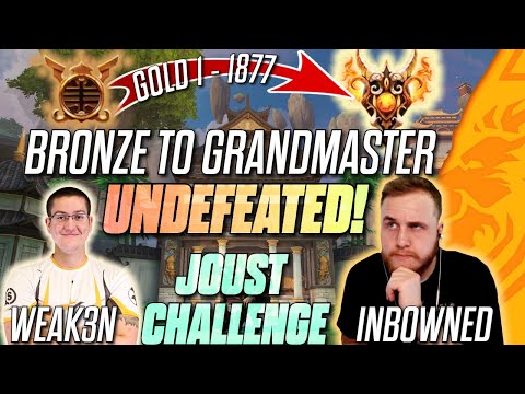 BRONZE TO GRANDMASTER UNDEFEATED JOUST CHALLENGE FT. WEAK3N & INBOWNED! GOLD 1 - 1877MMR