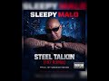 Sleepy Malo – Steel Talkin | Short