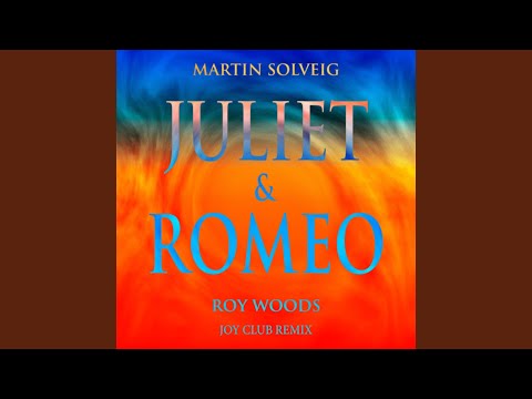 Juliet & Romeo (Joy Club Remix)