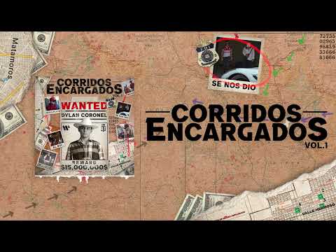 Se Nos Dio - Dylan Coronel x Los De La 30 [Lyric Video]