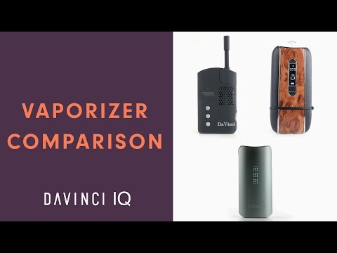 The IQ, Ascent and DaVinci Vaporizer Product Comparison