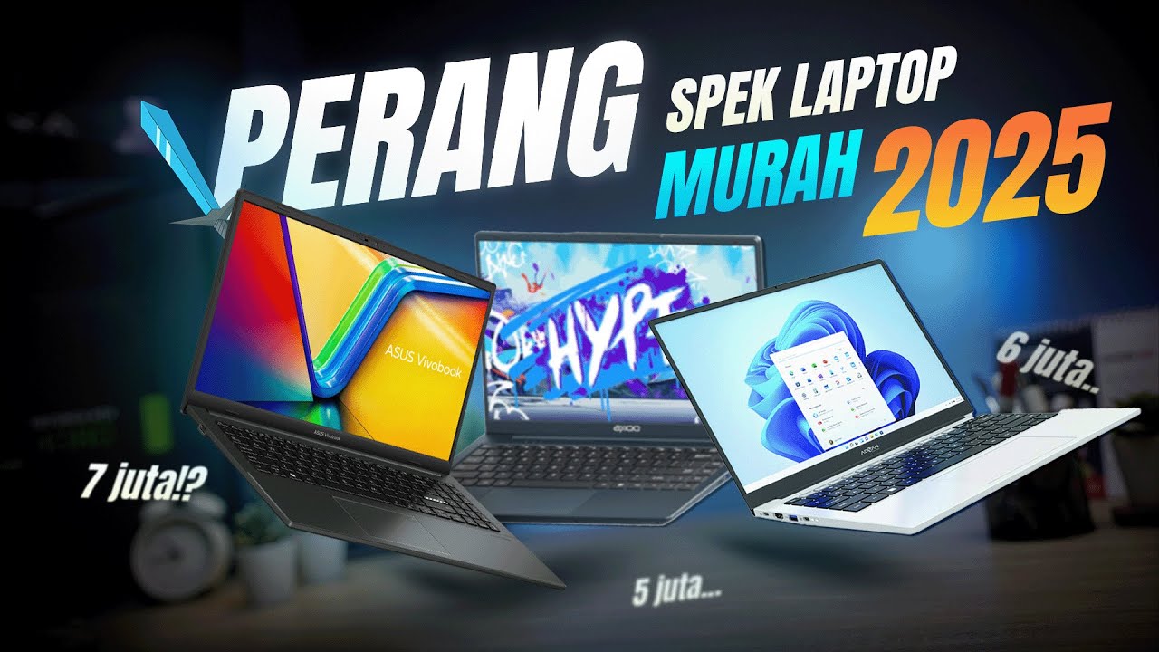 5 Laptop di Bawah 8 Juta Terbaik 2025 (Ada yang "GILA", Ada yang "JEBAKAN"!)
