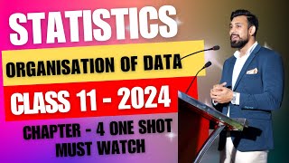 Organisation of Data | Chapter 4 | Statistics  | Class 11 | ONE SHOT