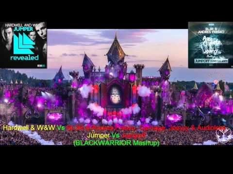 Hardwell & W&W Vs BL3R & Andres Fresko, Carnage, Joeyyy & Audioless - Jumper Vs Jumpoff (BW Mashup)