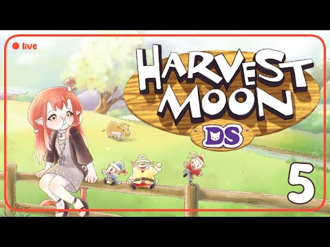 i wanna have a cuter farm - Harvest Moon DS #5【comfy livestream】