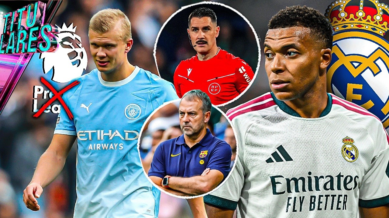 Castigo al árbitro del derbi; Mbappe reacciona | Nuevas reglas de Flick |”City no ganará la Premier”