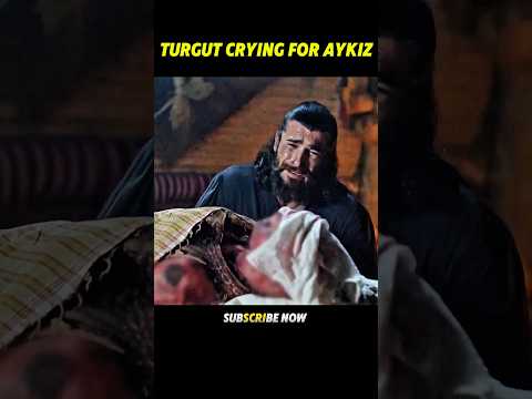TURGUT CRYING FOR AYKIZ😭#ertugrul #osman #trendingshorts #youtubeshorts #shorts #shortsfeed