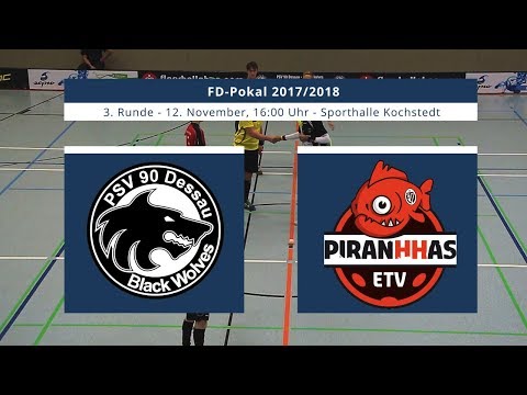 FD-Pokal 2017/2018 | 3. Runde - PSV 90 Dessau - ETV Piranhhas Hamburg 2