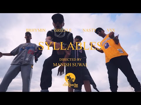 BRHYMIN, GRIZZLE, NASTY & V$X  - SYLLABLES