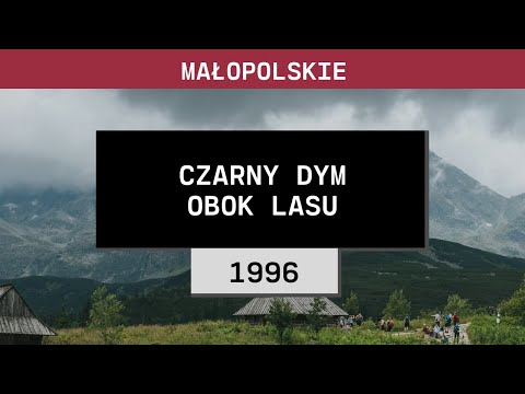 Małopolskie: Czarny dym obok lasu (1996) | Józef Nędza