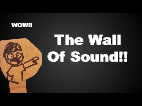 What Is Wall of Sound???