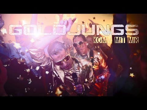 Goldjungs - Komm mit mir (Offizielles Video)