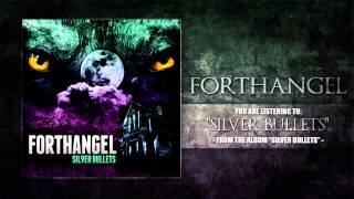 ForthAngel - Silver Bullets (2010)