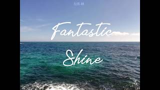 Fantastic Shine | Love of Lesbian
