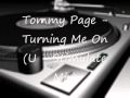 Tommy Page - Turning Me On (U - Stimulate Mix)