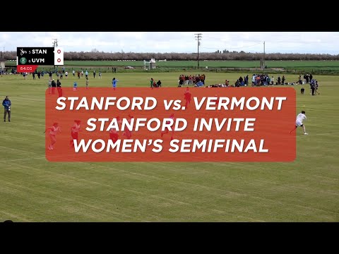 Stanford Invite Women's Semifinal Recap - Stanford vs. Vermont