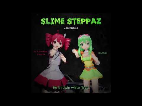 Slime Steppaz (feat. Kasane Teto SV2 and GUMI SV2) [Lyric Video]