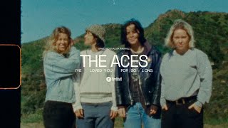 Musik-Video-Miniaturansicht zu I've Loved You For So Long Songtext von The Aces