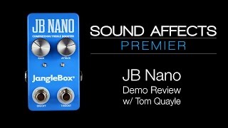 Video thumbnail for JangleBox JB Nano Compressor / Treble Booster Demo Review w/ Tom Quayle by Sound Affects