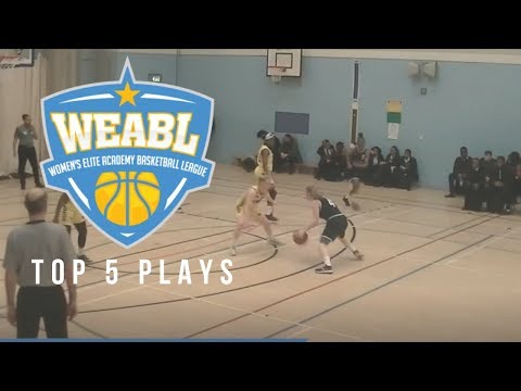 WEABL Top 5 Plays Week 16 - 2018/2019 Season