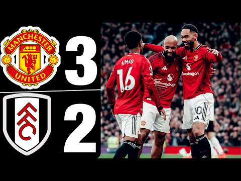 Manchester United vs Fulham 3-2 | All Goals & Match Highlights | Premier League