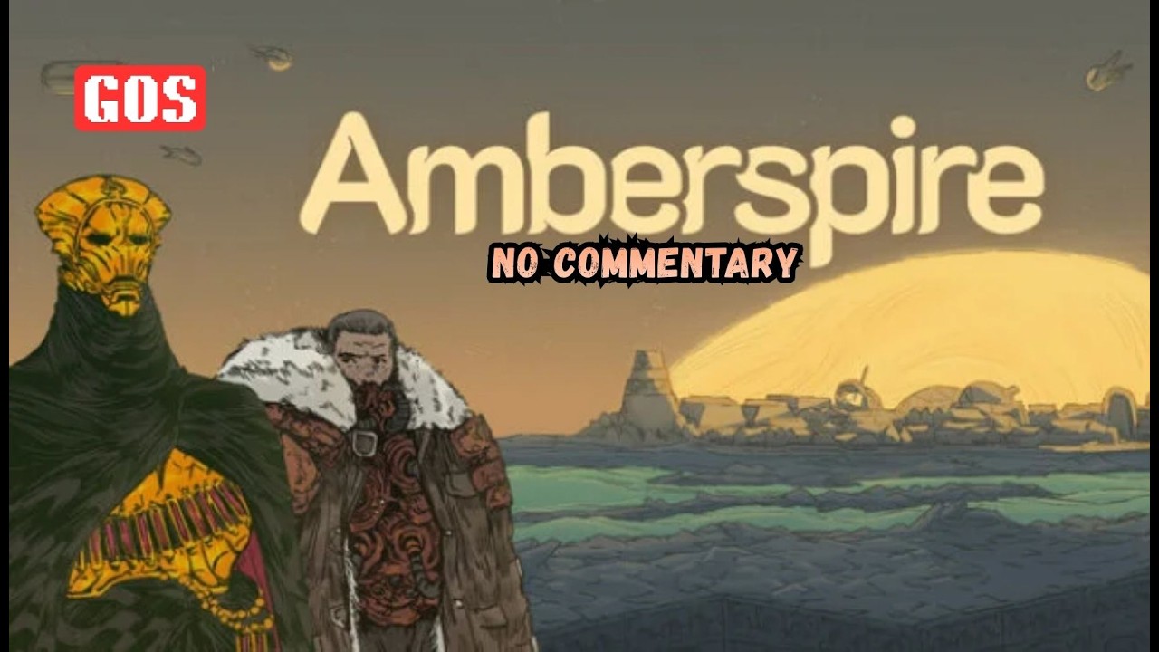 Amberspire Walkthrough