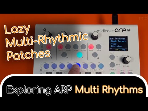 Multi Rhythmic Patches with Midicake ARP