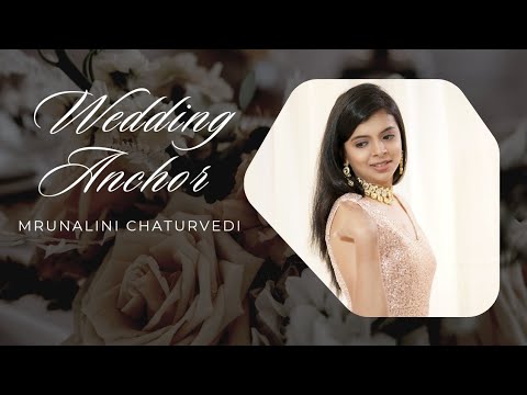 Mrunalini Chaturvedi  Wedding Showreel