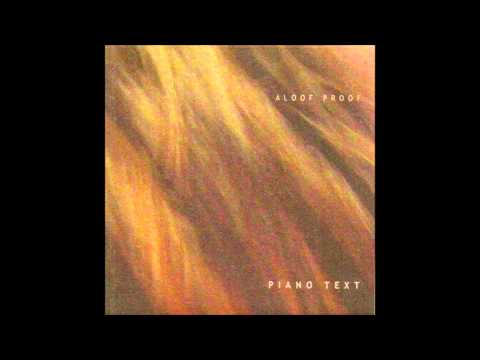 Aloof Proof - Piano Text (Album)