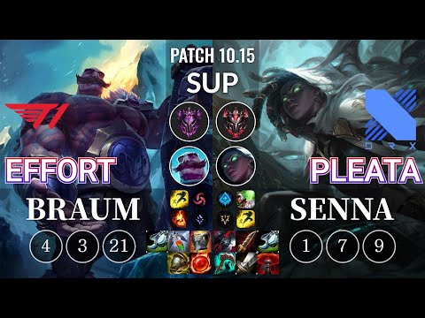 T1 Effort Braum vs DRX Pleata Senna Sup - KR Patch 10.15
