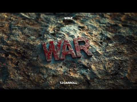 WXLF & TJ CARROLL - WAR [OFFICIAL AUDIO]