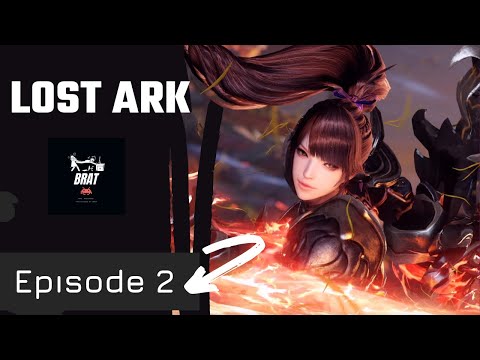 Lost Ark  Gameplay walkthrough - Episode 2 - You have no chance!