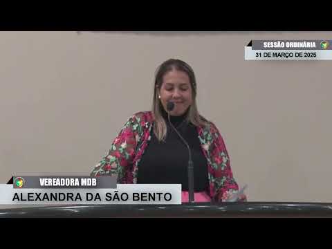 CMBTE - USO DE TRIBUNA PELA VEREADORA ALEXANDRA DA SÃO BENTO - MDB