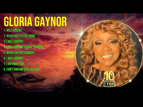 G.l.o.r.i.a. .G.a.y.n.o.r. Greatest Hits 2023 - Pop Music Mix - Top 10 Hits Of All Time