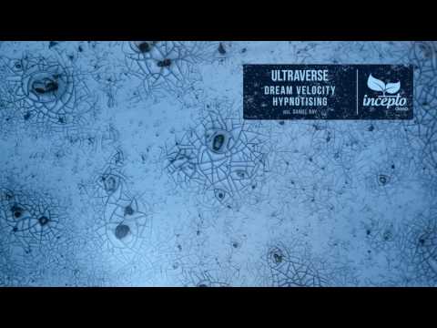 Ultraverse - Hypnotising (Daniel Ray Remix) [Incepto Deep]
