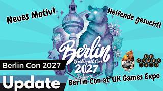 Berlin Con 2027 - Neues Motiv – Helfende gesucht - Berlin Con at UK Games Expo