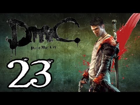 DmC Devil May Cry Walkthrough - PT. 23 - The End - Nephilim Difficulty