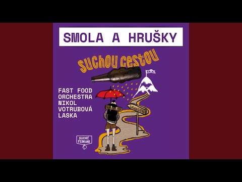 Suchou Cestou (feat. Nikol Votrubová)